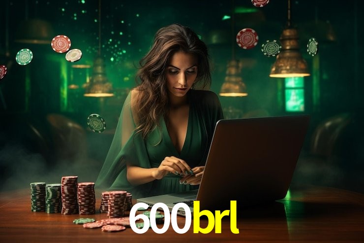 600brl